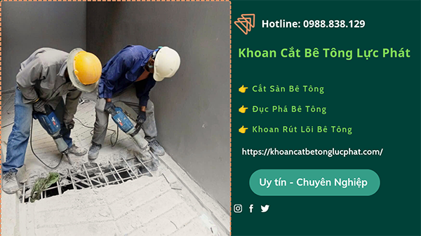 Đục phá bê tông - Khoan Cắt Bê Tông Lực Phát - Công Ty Khoan Cắt Bê Tông Lực Phát